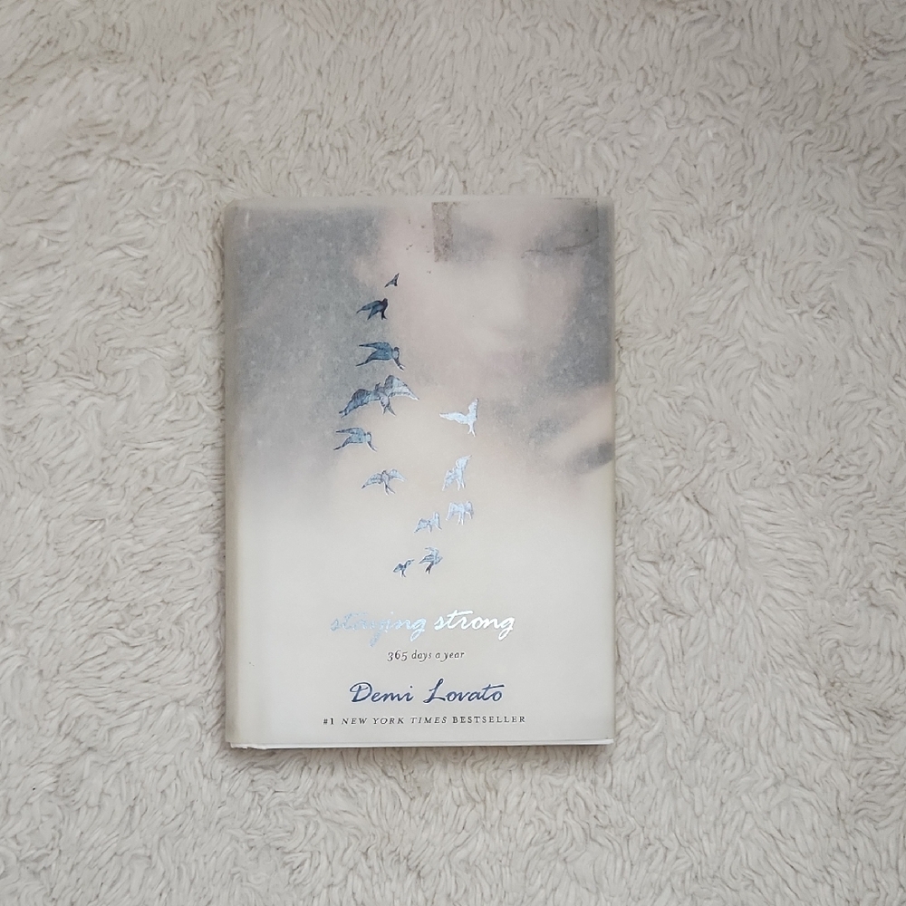 Staying Strong 365 Days A Year Hardcover Book By Demi Lavato